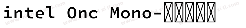 intel Onc Mono字体转换